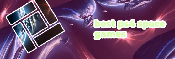 Space games ps4